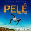 Pelé (Original Motion Picture Soundtrack)