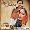 Jab Tak Hai Jaan (Original Soundtrack)