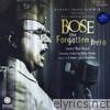 Bose the Forgotten Hero (Original Motion Picture Soundtrack)