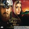 Jodhaa Akbar (Original Motion Picture Soundtrack)