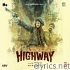 Highway (Original Motion Picture Soundtrack)