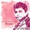 Rahman Rewind: Romance