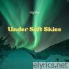 Under Soft Skies - Single