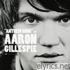 Aaron Gillespie - Anthem Song