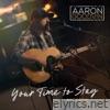 Your Time to Stay (Acoustic) - Single