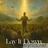 Lay It Down - Single