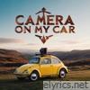 Camera On My Car - Single