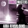 Dance Masters: Abba Revival Band