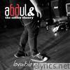 Abdul & The Coffee Theory - Lovable (Special Edition)