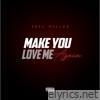 Make You Love Me Again - EP