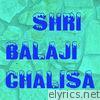 Shri Balaji Chalisa - EP