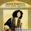 Abida Parveen - The Sufi Queen