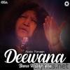 Deewana Bana Rakha Hai - EP