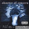 Absence Of Concern - Open Letters to a Closed Mind