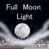 Full Moon Light - EP
