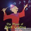 Spell Casting Original Soundtrack (Original Soundtrack) - EP