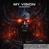 My Vision - Single