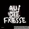 Auf die Fresse - Single