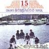 15 Exitos Con el Acapulco Tropical