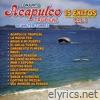 Acapulco Tropical - 15 Grandes Éxitos, Vol. 1
