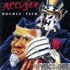 Accuser - Double Talk (Extended)