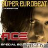 SUPER EUROBEAT presents ACE Special COLLECTION Vol.1