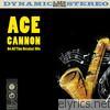 Ace Cannon - 54 All Time Greatest Hits (Re-Recorded Versions)