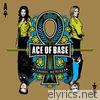 Ace Of Base - Ace of Base: Classic Remixes (Bonus Track Edition)