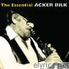 The Essential Acker Bilk