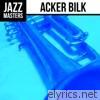 Jazz Masters: Acker Bilk