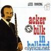 Acker Bilk In Holland