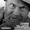 Lavorare con lentezza (Enzo Del Re) - Single