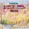 Great Mission: Love - EP