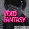 Void Fantasy