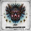 Spellmaker EP