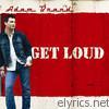 Adam Brand - Get Loud