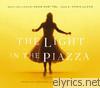 The Light in the Piazza (Original Broadway Cast Recording) [International Version]