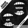 Adam Tensta - OK Wow (Remixes)