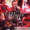 La Mujer (En Vivo) - Single