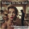 Talking To The Wall - Single