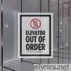 Elevator (Is Broken) - Single