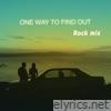 One Way To Find Out - Rock - Single