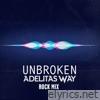 We Are Unbroken - Single