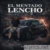 El Mentado Lencho - Single