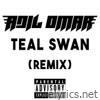 Teal Swan (Remix) - Single