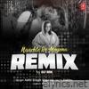 Naachle Re Moyena Remix - Single