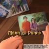 Mann Ke Panne - Single