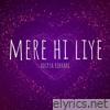 Mere Hi Liye - Single