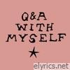 Q&a with Myself - Single