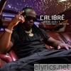 Calibré (feat. Railfé, Dj Crown Prince & Walshy Fire) - Single
